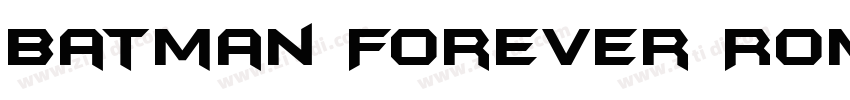 Batman Forever Roman字体转换